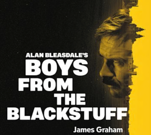 Boys from the Blackstuff
Liverpool Royal Court - National Theatre
The Garrick - 2024
Composition, Musical Direction  and Sound Design

Director - Kate Wasserberg